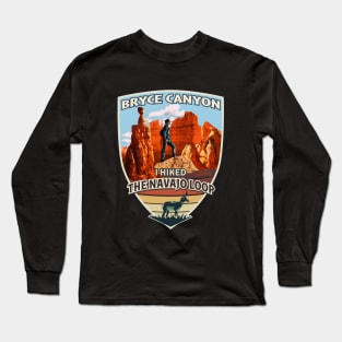 Bryce Canyon National Park I Hiked The Navajo Loop with Hiker and Pronghorn Antelope Long Sleeve T-Shirt